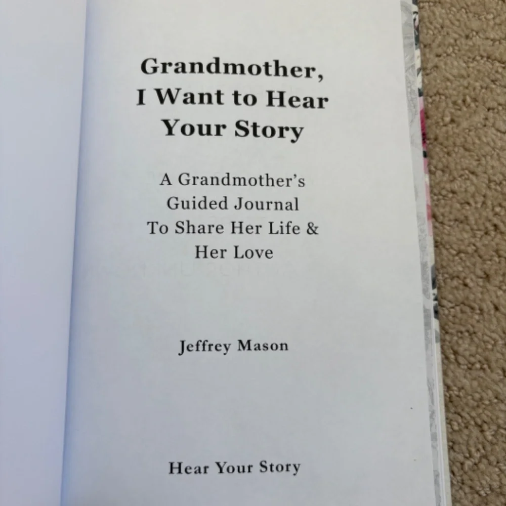 Grandmother I Want to Hear Your Story Journal hardcover book
